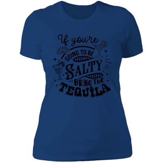 If Youre Going NL3900 Ladies' Boyfriend T-Shirt