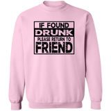 If Found Drunk G180 Crewneck Pullover Sweatshirt If Found Drunk G180 Crewneck Pullover Sweatshirt