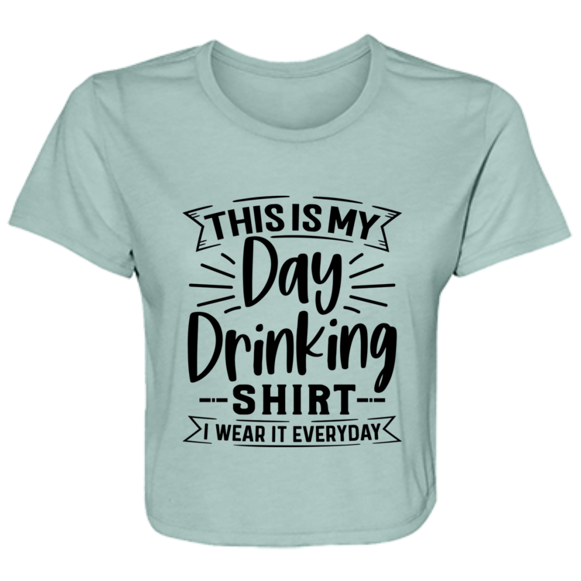 Day Drinking Shirt B8882 Ladies' Flowy Cropped Tee Day Drinking Shirt B8882 Ladies' Flowy Cropped Tee