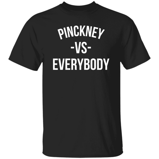 Pinckney VS Everybody - Basic T-Shirts