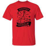 Everyday Im Shovelin G500 5.3 oz. T-Shirt Everyday Im Shovelin G500 5.3 oz. T-Shirt