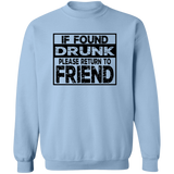 If Found Drunk G180 Crewneck Pullover Sweatshirt If Found Drunk G180 Crewneck Pullover Sweatshirt