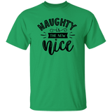 Naughty Is The New Nice G500 5.3 oz. T-Shirt Naughty Is The New Nice G500 5.3 oz. T-Shirt