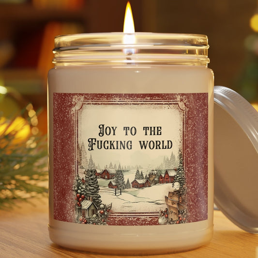 Joy To The Fucking World - Scented Candles, 9oz