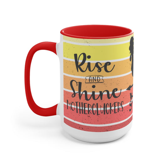 Rise & Shine 15oz Mug