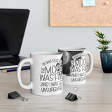 Moon Was Full 11oz Mug Moon Was Full 11oz Mug