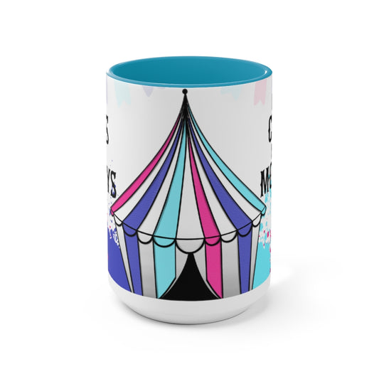 Not My Circus Not My Monkeys 15oz Mug