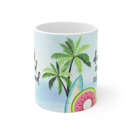 Drink In My Hand 11oz Mug