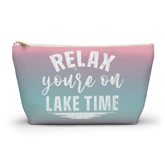 ***2 SIDED***  Accessory Pouch (T-bottom) - Relax You're on Lake Time - HRCL LL