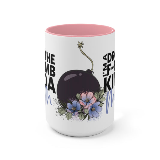 Drop The FBomb 15oz Mug