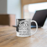 Moon Was Full 11oz Mug Moon Was Full 11oz Mug