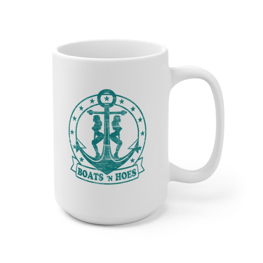 ***2 SIDED***  Ceramic Mug 15oz 2 Sided - Boats N' Hoes - HRCL LL