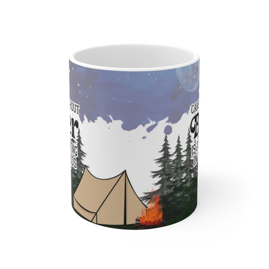 Camping Without Beer 11oz Mug