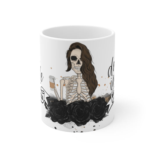 Dead Inside 11oz Mug