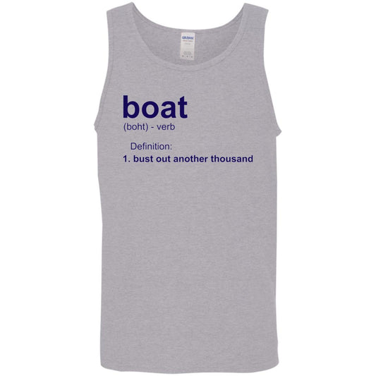 ***2 SIDED***  HRCL FL - Navy Boat.... Bust Out Another Thousand - 2 Sided G520 Cotton Tank Top 5.3 oz.