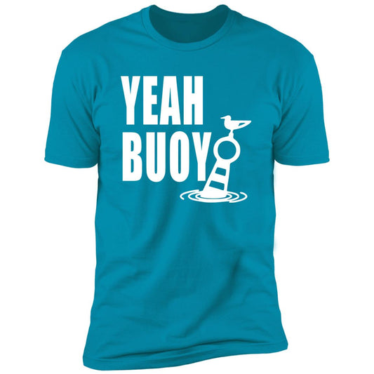 ***2 SIDED***  HRCL FL - Yeah Buoy - 2 Sided NL3600 Premium Short Sleeve T-Shirt
