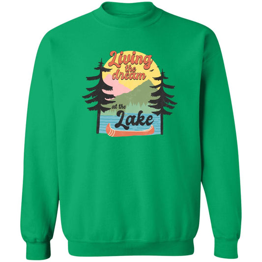 ***2 SIDED***  Living the Dream at the Lake HRCL LL 2 Sided G180 Crewneck Pullover Sweatshirt