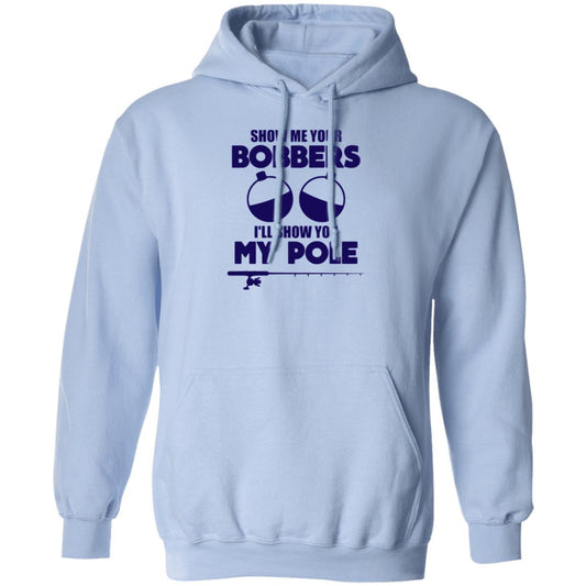 ***2 SIDED***  HRCL FL - Navy Show Me Your Bobbers I'll Show You My Pole - 2 Sided G185 Pullover Hoodie
