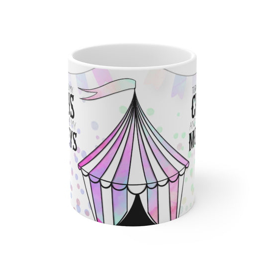 This Is My Circus 11oz Mug