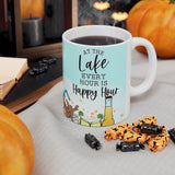 Every Hour Is Happy Hour 11oz Mug Every Hour Is Happy Hour 11oz Mug