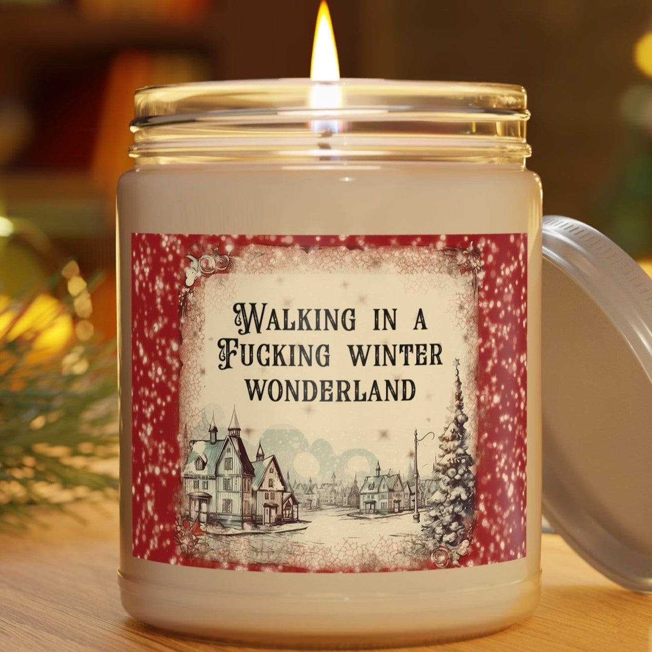 Walking In A Fucking Winter Wonderland - Scented Candles, 9oz