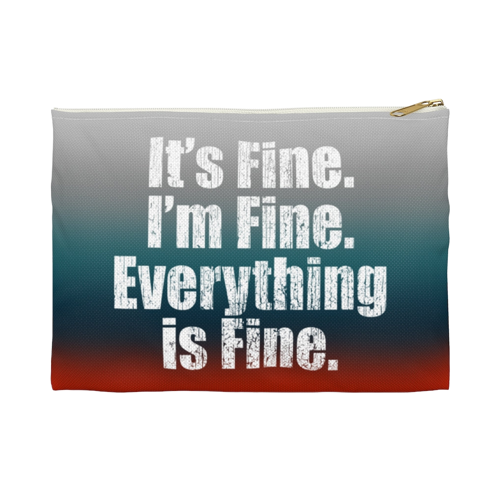 ***2 SIDED***  Accessory Pouch (Flat Bottom) - It's Fine - HRCL LL