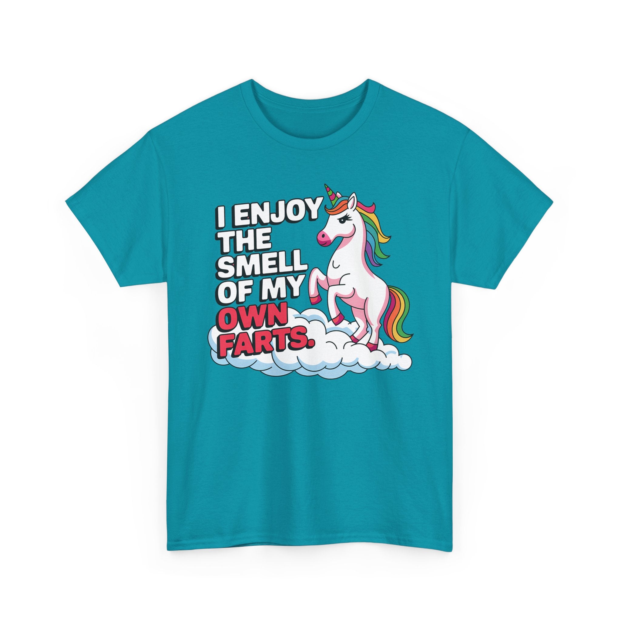 I Enjoy the Smell of My Own Farts Basic T-Shirt - Unisex