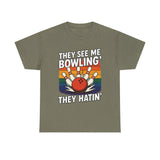 They See Me Bowling T-Shirt - Unisex