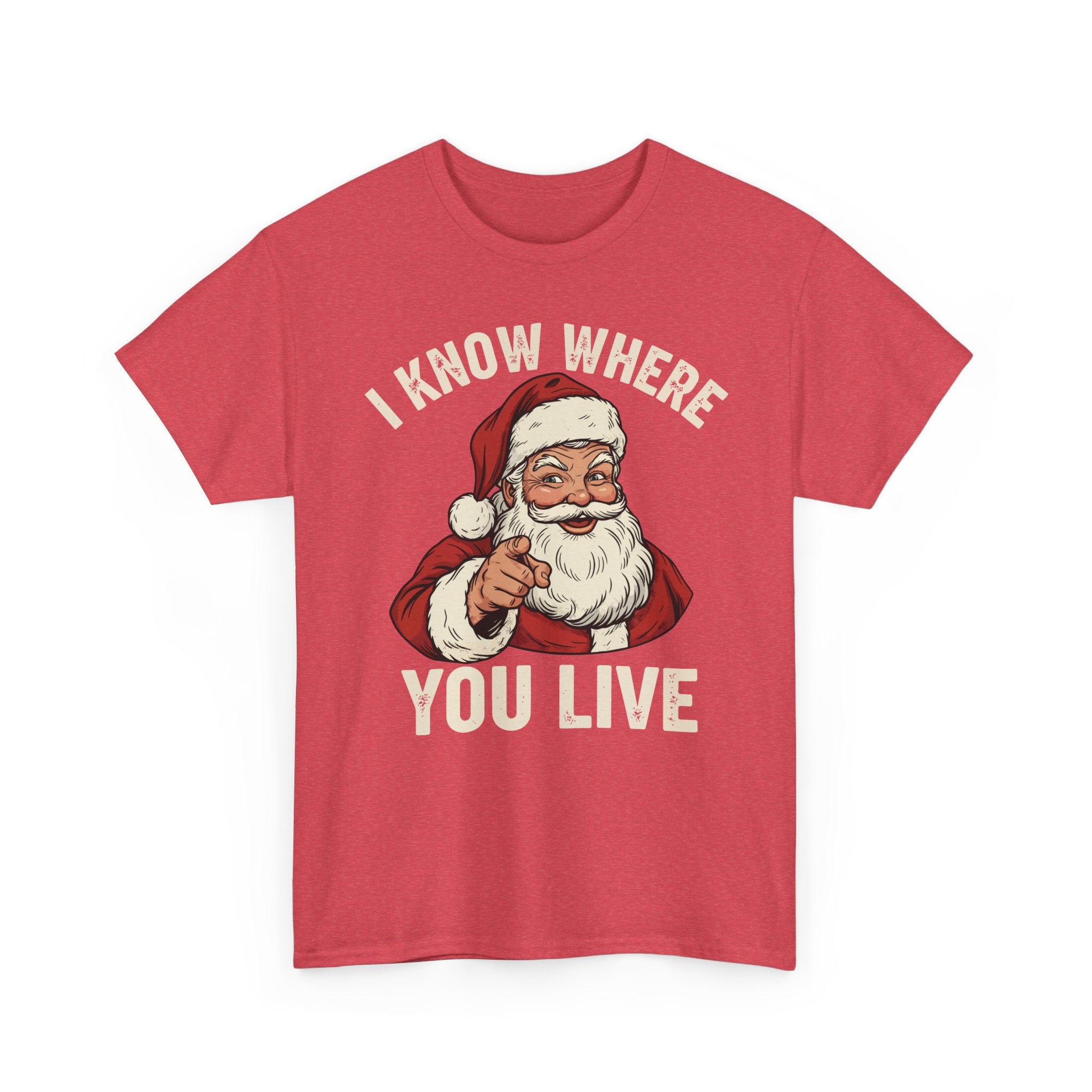 I Know Where You Live Basic T-Shirt - Unisex