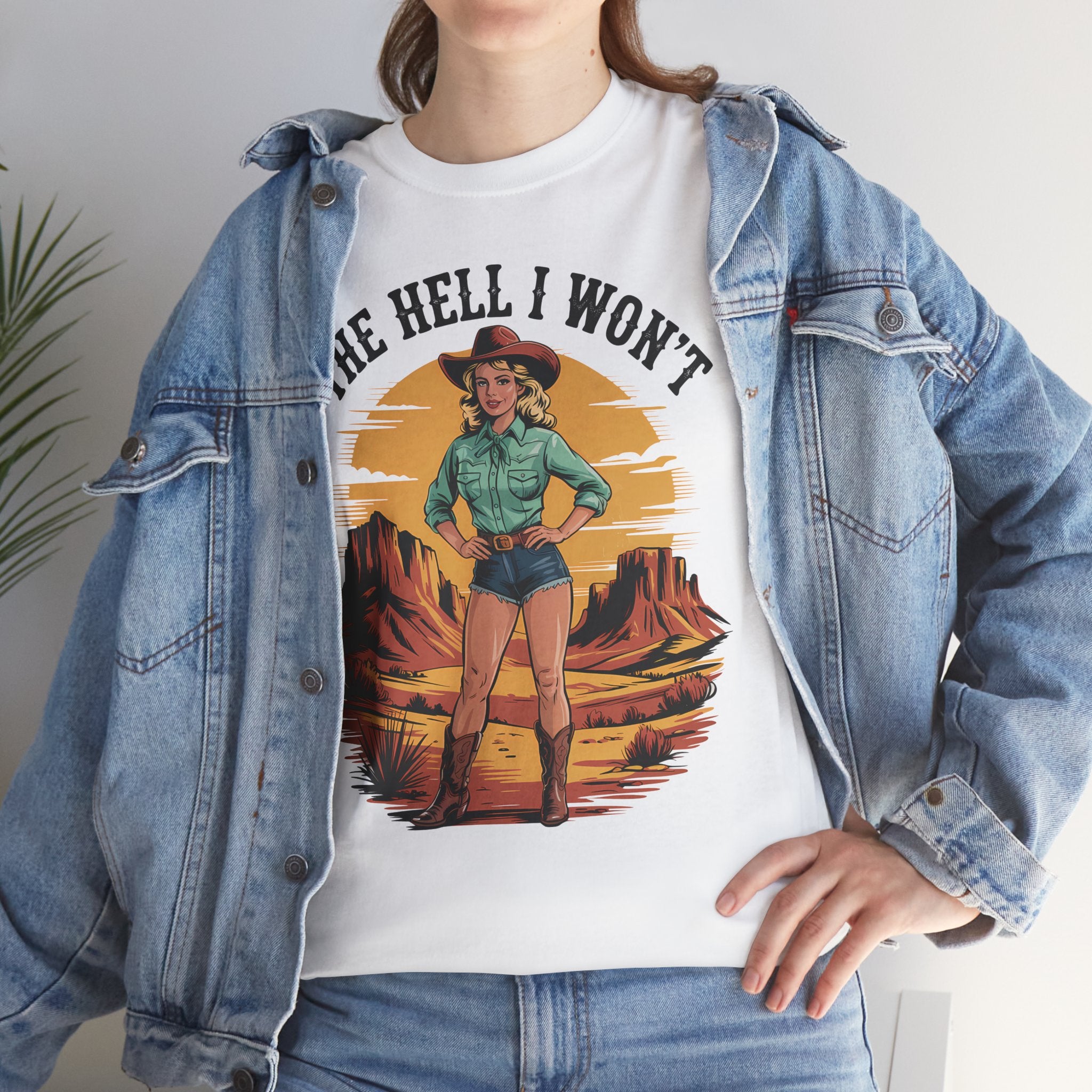 The Hell I Won't  Basic T-Shirt - Unisex