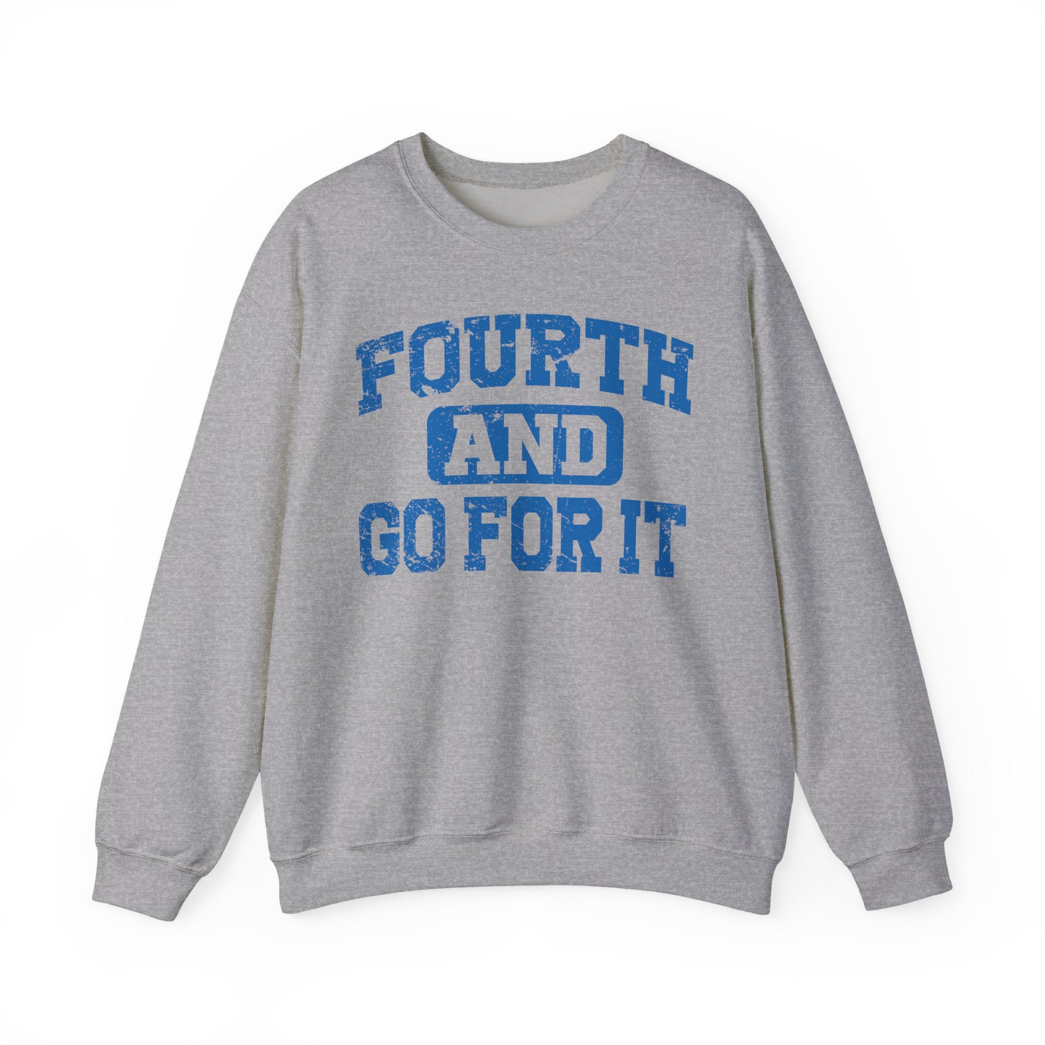 Fourth and Go For It Blue Crewneck Sweatshirt - Unisex