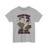Great Aim Just Ask Your Mom Basic T-Shirt - Unisex
