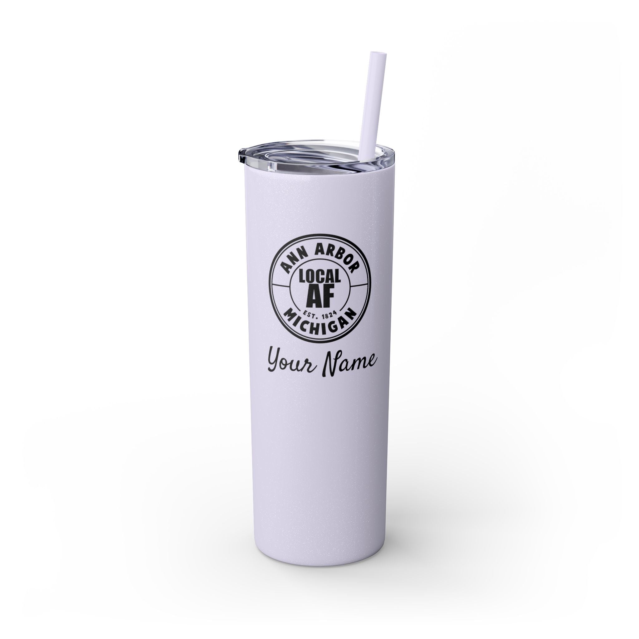 Ann Arbor Local AF Skinny Steel Tumbler with Straw - 20oz
