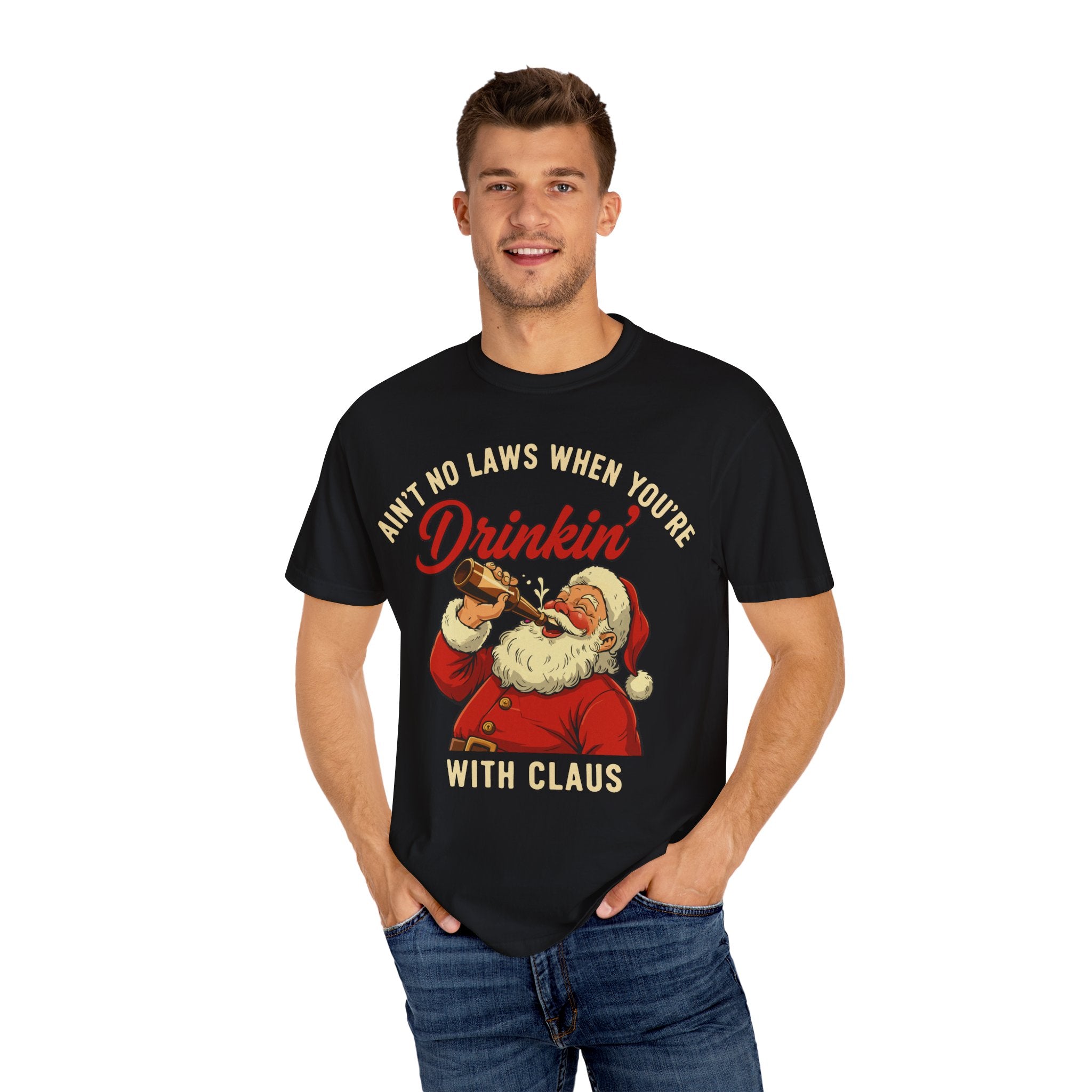 Aint No Laws When Youre Drinkin With Claus Premium T-Shirt - Unisex