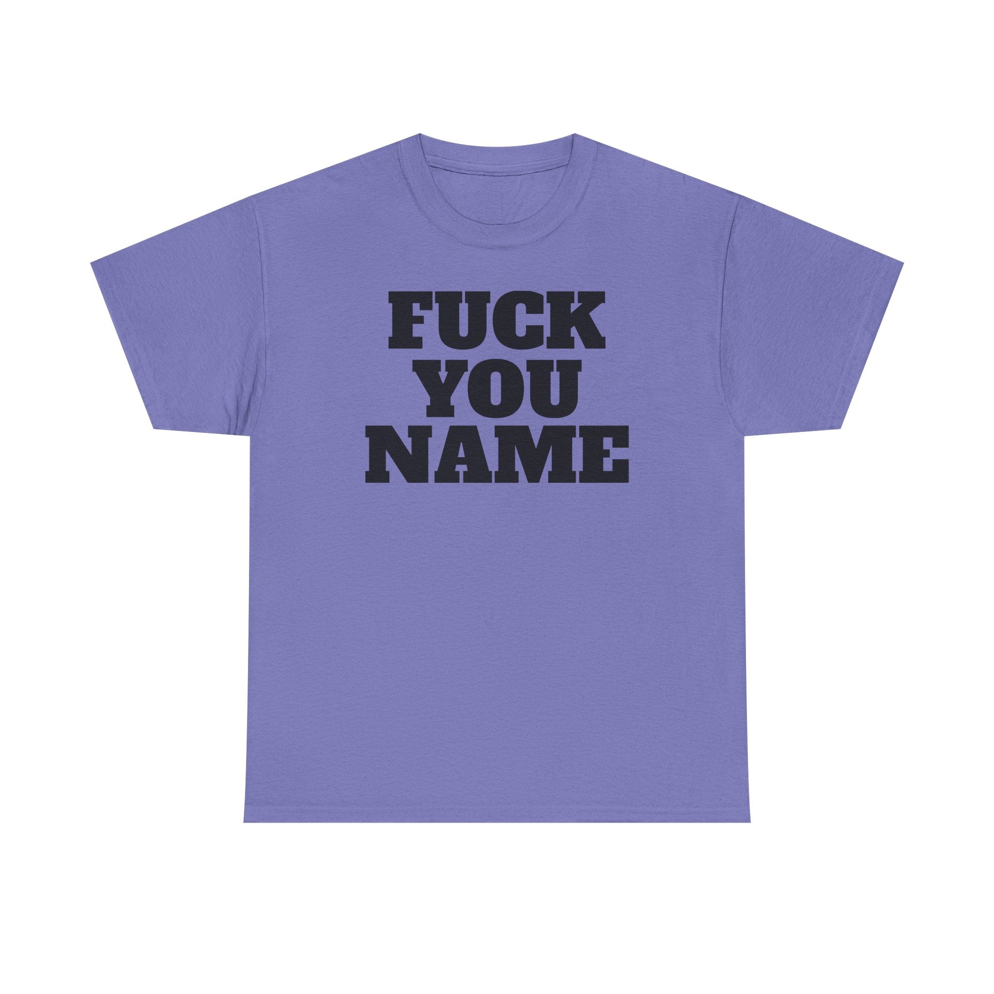 FU Name Personalized Basic T-Shirt - Unisex