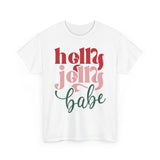 Holly Jolly Babe Basic T-Shirt - Unisex