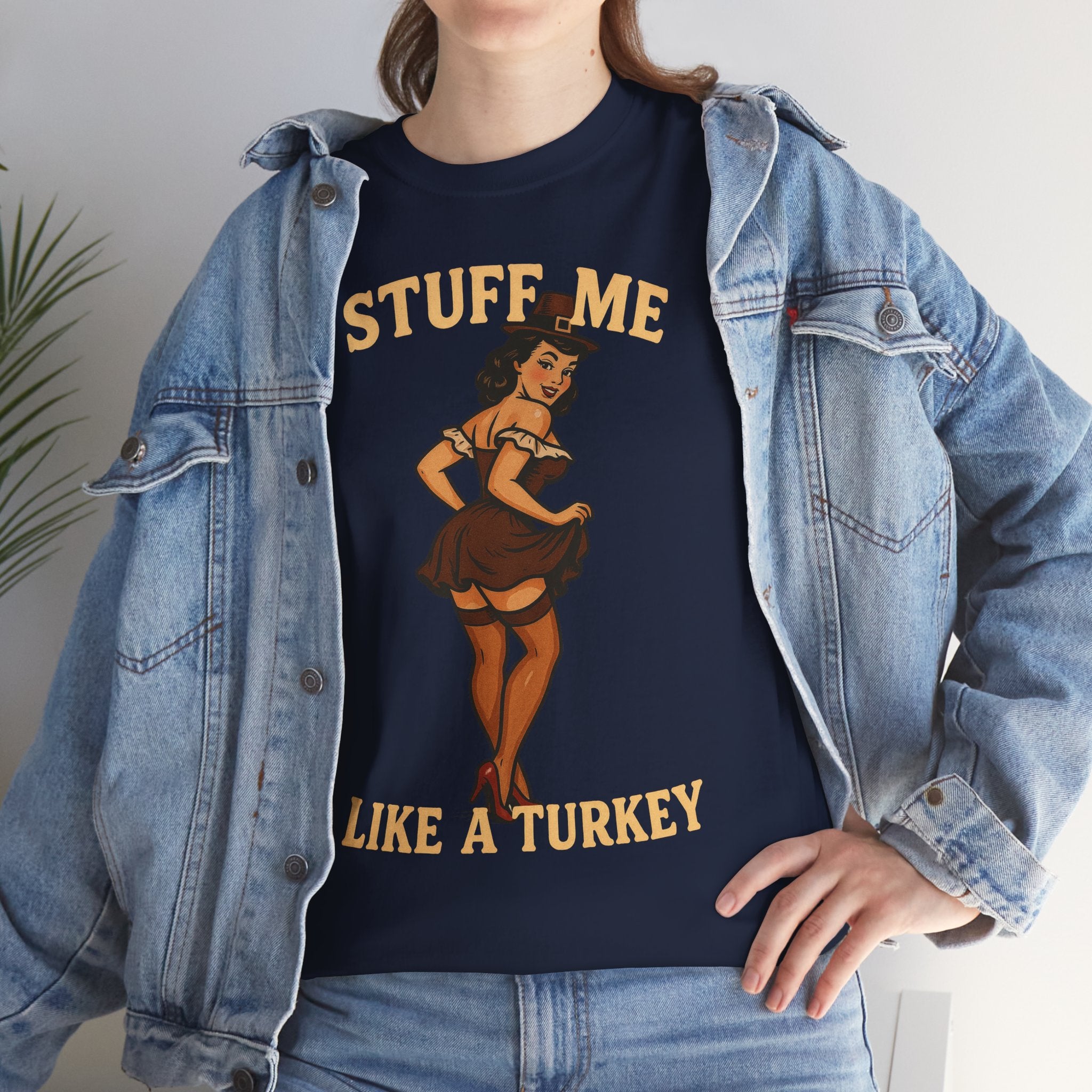 Stuff Me Like a Turkey Basic T-Shirt - Unisex