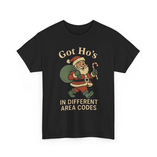 Got Hos In Different Area Codes Basic T-Shirt - Unisex