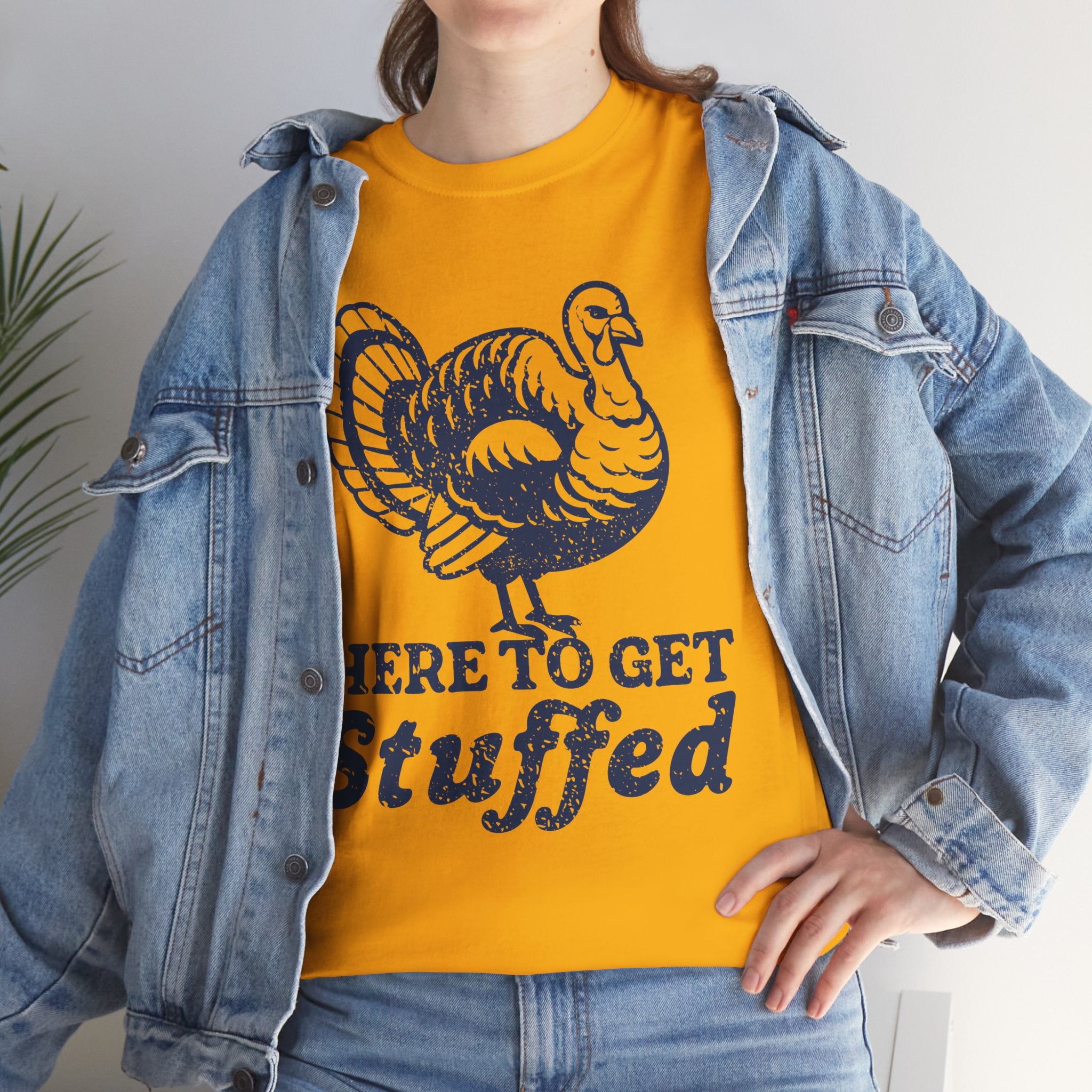 Here to Get Stuffed Basic T-Shirt - Unisex
