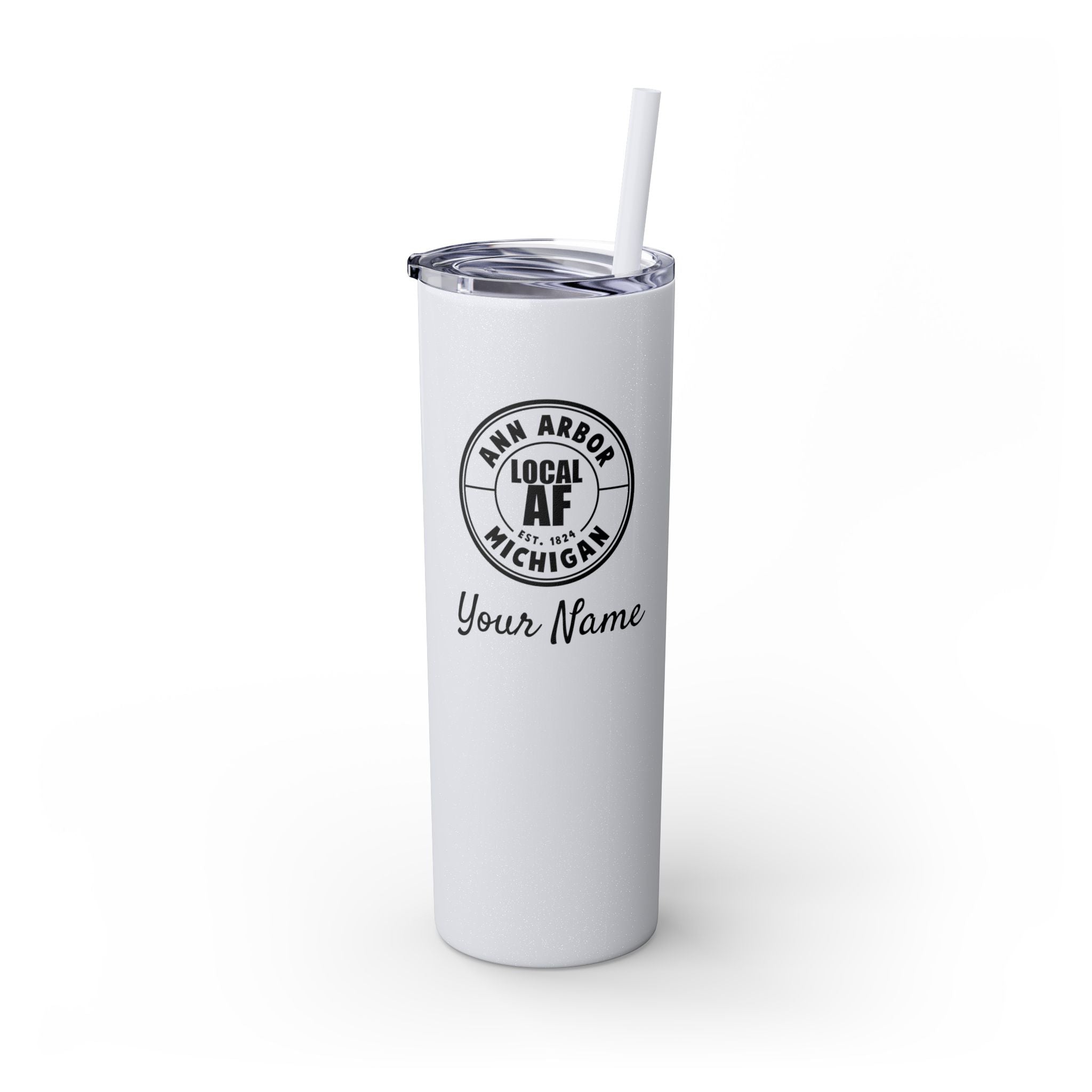 Ann Arbor Local AF Skinny Steel Tumbler with Straw - 20oz