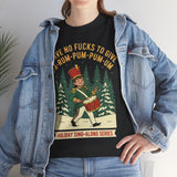 I Have No Fucks To Give Basic T-Shirt - Unisex