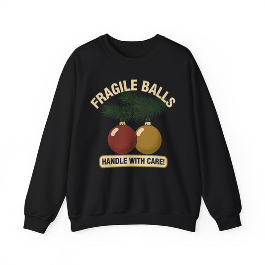 Fragile Balls Handle With Care Crewneck Sweatshirt - Unisex