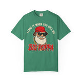 I Love It When You Call Me Big Poppa Premium T-Shirt - Unisex