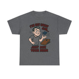 Great Aim Just Ask Your Mom Basic T-Shirt - Unisex