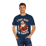 I Put Out For Santa Premium T-Shirt - Unisex