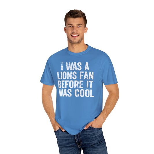 I Was a Lions Before It Was Cool White Premium T-Shirt - Unisex