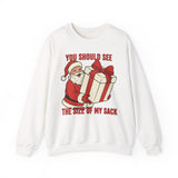 You Should See The Size Of My Sack Crewneck Sweatshirt - Unisex