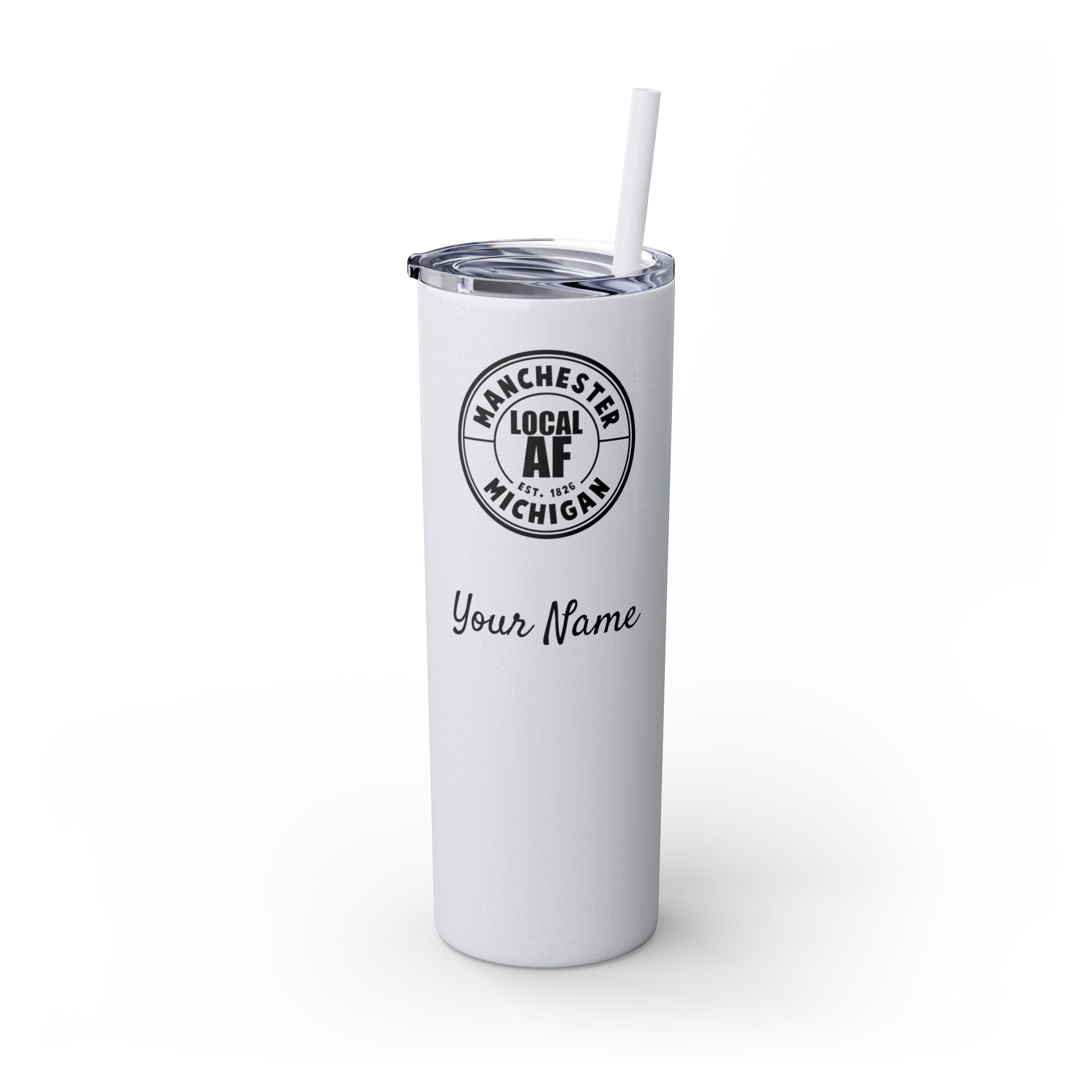 Manchester Local AF Skinny Steel Tumbler with Straw - 20oz