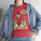 Im Not A Player I Just Crush A Lot Basic T-Shirt - Unisex