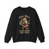 Got Hos In Different Area Codes Crewneck Sweatshirt - Unisex